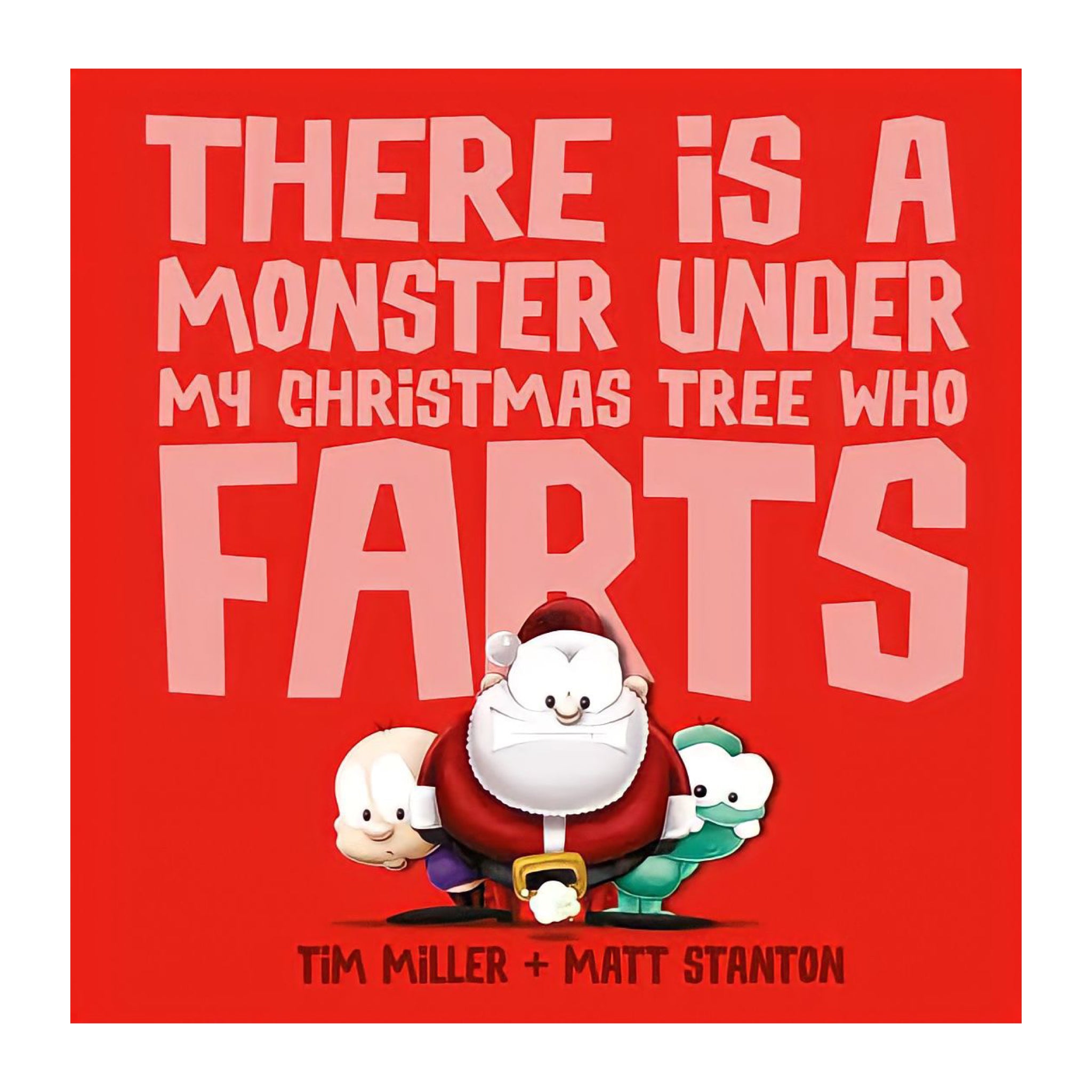 There is a Monster Under My Christmas Tree Who Farts | Paperback